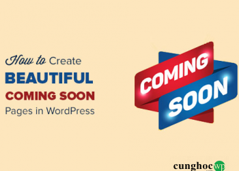 Cách tạo trang “Coming Soon” cực đẹp trong WordPress với SeedProd