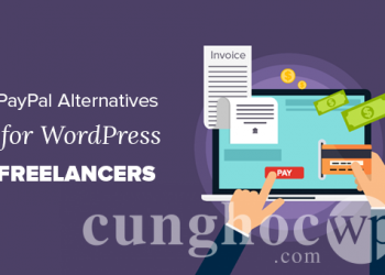 7 dịch vụ thanh toán thay thế PayPal trên WordPress dành cho freelancer