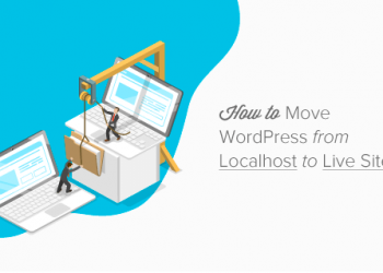 di chuyển website WordPress từ máy tính của bạn sang môi trường trực tuyến