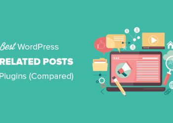 5 plugin WordPress tốt nhất để hiển thị bài viết liên quan (related post)