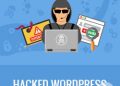 12 Dấu Hiệu Cho Thấy Trang Web WordPress Của Bạn Đã Bị Hacker Xâm Nhập