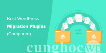 9 plugin tốt nhất giúp bạn di chuyển website WordPress sang host mới (Plugin Migration)