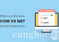 Sự khác nhau giữa 2 tên miền mở rộng (Domain Extensions) Net và Com