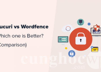 Wordfence vs Sucuri – đâu mới là lựa chọn hoàn hảo?