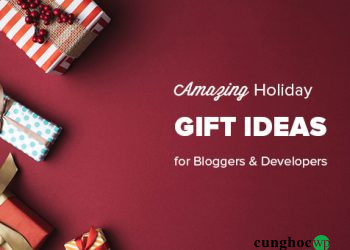 19 Mon Qua Tuyet Voi Trong Ky Nghi Danh Cho Blogger Designer Developer 1937 34 1