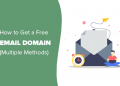 5 cách tạo email với tên miền riêng miễn phí