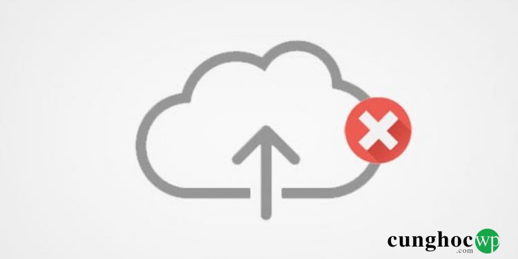Hướng dẫn khắc phục lỗi “Upload: Failed to Write File to Disk” trên WordPress