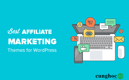 25 Theme WordPress tốt nhất cho Affiliate marketing