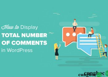 Cach Hien Thi Tong So Binh Luan Trong Wordpress 85034 1