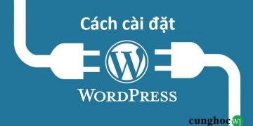 Hướng dẫn cách cài đặt WordPress lên hosting 2020