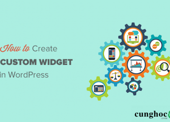Hướng dẫn tạo widget WordPress của riêng bạn