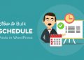 Hướng dẫn cách lên lịch hàng loạt bài viết trong WordPress