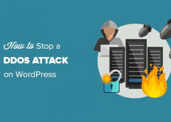 Cách phòng tránh và ngăn chặn các cuộc tấn công DDoS trên WordPress