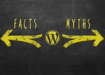 9 quan niệm sai lầm phổ biến về WordPress