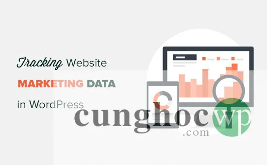 10 Dữ liệu Marketing quan trọng cần theo dõi trên trang web của bạn