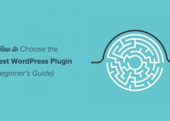 Cách lựa chọn Plugin tốt nhất trên WordPress