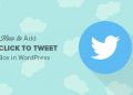 Cách để thêm Tweet Box trên bài đăng WordPress của bạn
