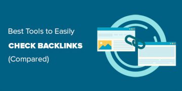7 công cụ kiểm tra Backlink tốt nhất