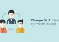 Cách hiển thị tên tác giả cho bài viết của khách bằng trường tùy chỉnh trong WordPress