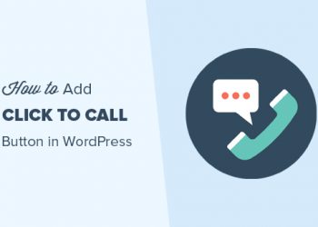 Hướng dẫn thêm nút Click-to-Call vào website WordPress
