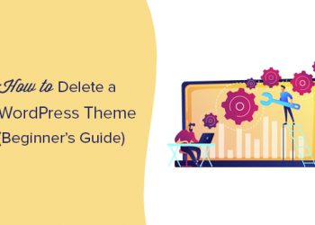 Hướng dẫn từng bước cách gỡ cài đặt và xóa một Theme trong WordPress