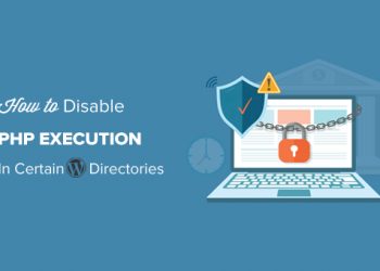 Hướng dẫn chặn thực thi PHP tại một thư mục cụ thể để bảo mật website WordPress