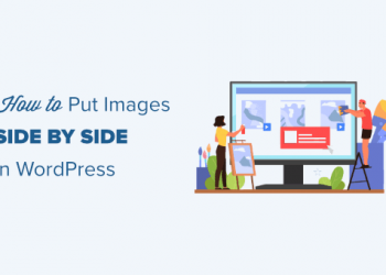 Hướng dẫn sắp xếp hai hình ảnh cạnh nhau trong WordPress