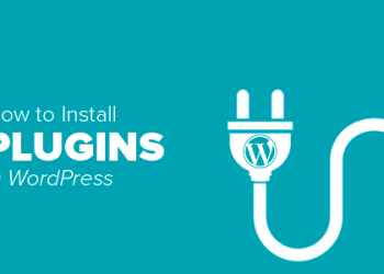 Hướng dẫn từng bước cách cài đặt Plugin trong WordPress