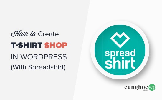 Các tạo một shop áo phông trên WordPress