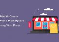 Cách tạo một Marketplace với WordPress