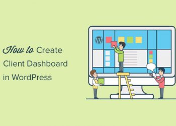 Cách tạo Client Dashboar trong WordPress