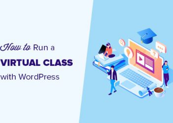 Các công cụ cần thiết cho một lớp học trực tuyến WordPress
