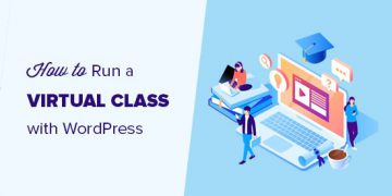Các công cụ cần thiết cho một lớp học trực tuyến WordPress