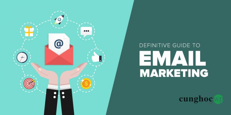 Hướng dẫn và ví dụ về Email Marketing