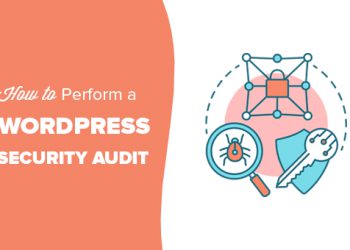 Cách thực hiện kiểm tra bảo mật WordPress