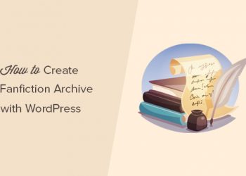 Cách tạo trang lưu trữ Fanfiction trong WordPress