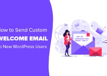 Hướng dẫn gửi Email chào mừng đến người dùng mới trong WordPress