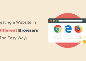 Cách kiểm tra trang web WordPress trong các trình duyệt khác nhau