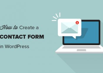Hướng dẫn cách tạo form liên lạc trong WordPress