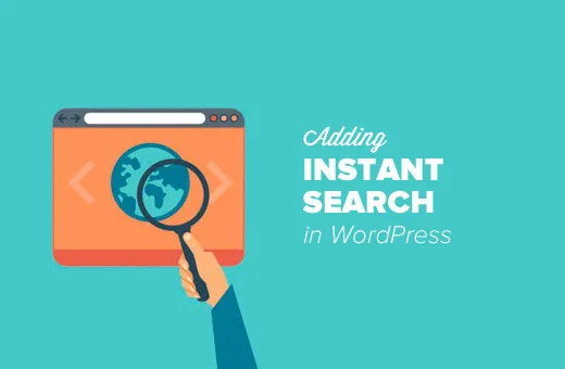 Tìm kiếm tức thì cho WordPress