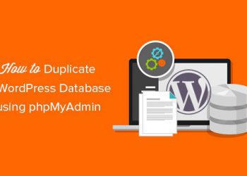 Cách nhân bản cơ sở dữ liệu WordPress bằng phpMyAdmin