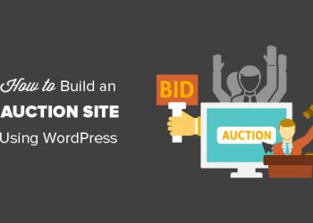 Hướng dẫn xây dựng trang web bán đấu giá như eBay bằng WordPress