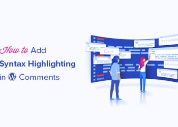 Hướng dẫn thêm tính năng Syntax highlighting trong phần Nhận xét WordPress