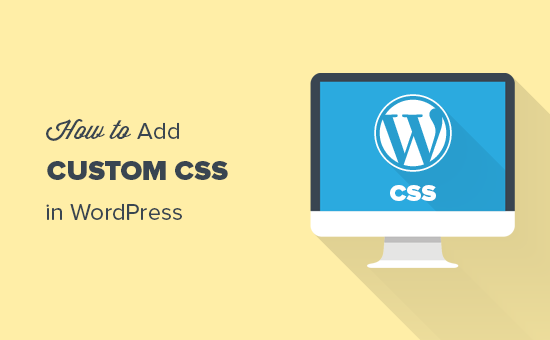 Thêm CSS tùy chỉnh vào trang web WordPress của bạn