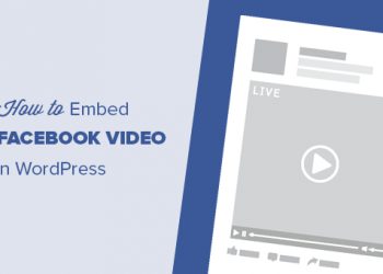 Cách nhúng video Facebook vào WordPress