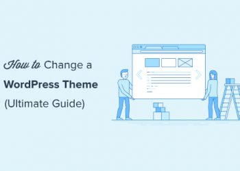 Hướng dẫn thay đổi theme WordPress đúng cách