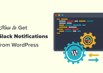 Cách nhận thông báo Slack từ trang web WordPress
