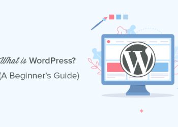 WordPress là gì? Hướng dẫn sử dụng cho người mới bắt đầu