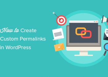 Hướng dẫn tạo Permalinks tùy chỉnh trong WordPress