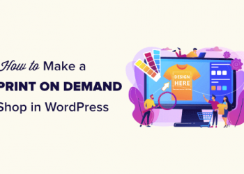 Hướng dẫn tạo website print-on-demand (in theo yêu cầu) bằng WordPress